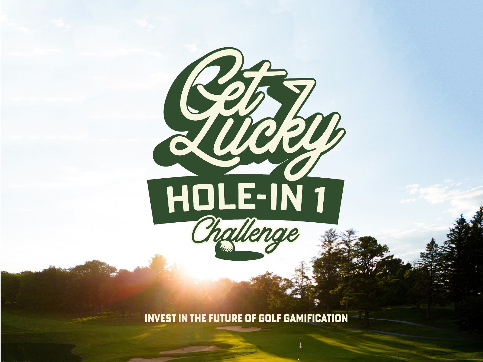 Get Lucky Golf pitch deck — slide 1: Cover — Get Lucky Hole-In 1 Challenge